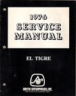 0153-090 Service Tigre Manual 813 Cat 1976 Arctic Snowmobile El