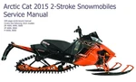 Arctic Cat 2015 2-STROKE Zr Xf 4000 6000 8000 Snowmobiles Service Manual Paper. Fixed Price $48.95.