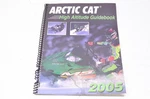 Oem Arctic Cat 2257-158 High Altitude Guidebook 2005. Fixed Price $20.27.