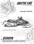 2009 Arctic Cat Snowmobile Crossfire 500 Efi (see Cover List) Part Manual (431). Fixed Price $21.98.