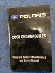 New Oem Polaris 2003 Universal Snowmobile Owner's Safety / Manual 9917436. Fixed Price $39.99.