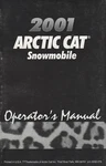 2001 Arctic Cat Snowmobile Operator's Manual P/n 2256-279 (397-1). Fixed Price $25.98.