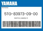 Yamaha Genuine Switch, Handle 5TG-83973-09-00. Fixed Price $169.59.