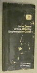 1977 - 1978 John Deere Cross Country Snowmobile Race Guide Manual Booklet Oem. Fixed Price $145.46.