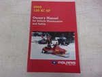 Polaris Snowmobile 2003 120 Xc Sp Owners Manual 9917595. Fixed Price $15.00.