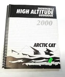 2000 Arctic Cat High Altitude Guidebook 2256-260. Fixed Price $9.50.
