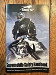 Arctic Cat Snowmobile Safety Handbook. Fixed Price $25.00.