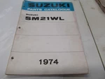 Suzuki SM21WL Snowmobile Oem Parts Manual 1974. Fixed Price $18.80.