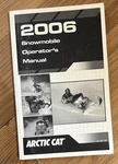 2006 Arctic Cat Snowmobile Operator Manual Part Number 2257 327. Fixed Price $9.99.