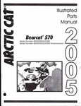 2005 Arctic Snowmobile Bearcat 570 Parts Manual New P/n 2257-139 (513). Fixed Price $24.99.