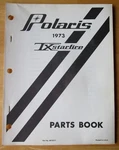 1973 Polaris Tx Starfire Snowmobile Parts Book Manual P/n 9910211. Fixed Price $15.99.