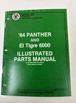 Arctic Cat Illustrated Parts Manual 1984 Panther & El Tigre 6000 P/no 2264-301. Fixed Price $18.99.
