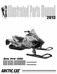 Arctic Cat 2013 Sno Pro 600 Parts Manual New. Fixed Price $27.00.