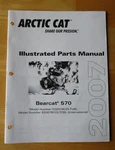 2007 Arctic Bearcat 570 Snowmobile Parts Manual P/n 2257-733. Fixed Price $12.99.