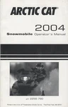 2004 Arctic Cat Snowmobile Operator's Manual P/n 2256-790 (399). Fixed Price $29.99.