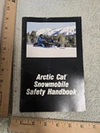 Arctic Cat Snowmobile Safety Handbook, May 1992. Fixed Price $10.00.