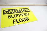 Signmission Caution Slippery Floor Yellow Polystyrene 10" X 14". Fixed Price $6.26.