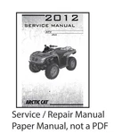 Arctic Cat 2012 Atv 350 Service Manual On Paper. Fixed Price $48.95.
