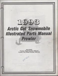 1993 Arctic Cat Snowmobile Prowler Illustrated Parts Manual P/n 2254-857. Fixed Price $18.69.