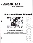 2007 Arctic Cat Snowmobile Crossfire 500 Efi Parts Manual P/n 2257-757 (466). Fixed Price $28.59.