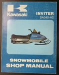 Kawasaki Inviter SA340-A2 Snowmobile Shop Manual Oem 99963-3501. Fixed Price $14.99.