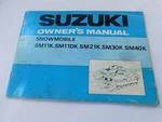 Suzuki SM11K SM11DK SM21K SM30K SM40K Snowmobile Owners Manual. Fixed Price $12.99.