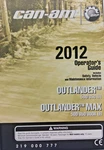 Operator's Guide / Instruction Manual English Can-am Atv Outlander 2012. Fixed Price $24.48.