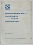 Orig Sachs Repair Instructions 2-290 2-230 Snowmobile Engine NO.4074.8E. Fixed Price $24.99.