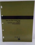 John Deere Cyclone & Liquifire Snowmobile 76-77 How To Tune Manual SP-282 I6. Fixed Price $15.59.
