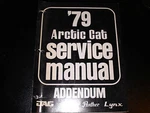 Arctic Cat '79 Service Manual Addendum P/n 0153-203. Fixed Price $14.99.