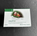 Nib-dept North Pole Series- Cutting The Trail #56.56806. Fixed Price $18.00.