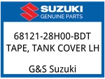 Suzuki Oem Part 68121-28H00-BDT Tape, Tank Cover Lh. Fixed Price $30.31.
