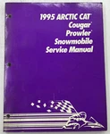1995 Arctic Cat Snowmobile Cougar, Prowler Service Manual Form Nomber -2255-131. Fixed Price $25.99.