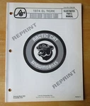 1974 Arctic Cat El Tigre Snowmobile Parts Manual #0185-038. Fixed Price $12.99.