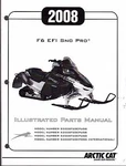 2008 Arctic Cat Snowmobile F6 Efi Pro Parts Manual P/n 2257-979 (468). Fixed Price $28.59.