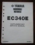 Yamaha EC340E Snowmobile Supplementary Service Manual LIT-12618-00-35. Fixed Price $11.99.