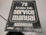 Arctic Cat Factory Snowmobile Service Manual 1979 Addendum 0153-203. Fixed Price $21.95.