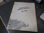 Arctic Cat Service Shop Repair Manual 1980 Lynx 0185-169. Fixed Price $29.99.