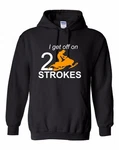 Get Off On 2 Strokes Hoodie Sweatshirt Ski-doo Arctic Cat Polaris Yamah Orange. Fixed Price $39.00.