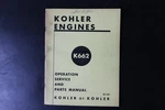Kohler K662 Engine Operation Service Parts Manual Printed Usa. Fixed Price $29.99.