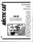 2005 Arctic Cat Snowmobile M6 Efi Parts Manual P/n 2257-142 (687). Fixed Price $23.99.