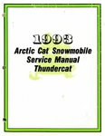 1993 Arctic Thundercat Snowmobile Service Manual : 2254-831. Fixed Price $109.17.