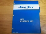 1975 Sno-jet Snowmobile Whisper Models Parts Manual 209346. Fixed Price $25.00.