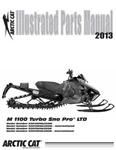 Arctic Cat 2013 M1100 Turbo Sno Pro Ltd (limited) Parts Manual New. Fixed Price $27.00.