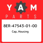 8ER-47543-01-00 Yamaha Cap, Housing 8ER475430100, New Genuine Oem Part. Fixed Price $187.64.