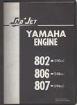 Snojet Snowmobile Yamaha Engine 802, 806, 807 Parts Manual Used. Fixed Price $28.59.
