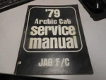 Arctic Cat Factory Service Manual 1979 Jag F/c 0153-278. Fixed Price $42.95.