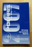 2007 Polaris 340 Touring Trail Dlx Widetrak Owners Manual. Fixed Price $11.99.