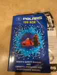 Polaris 120 Xcr Rider Safety Manual, And Operator Owners Pn 9915612. Fixed Price $17.99.
