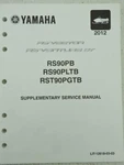 Yamaha Service Manual Supplementary 2012 RS90PB RS90PLTB RS90PGTB B9640. Fixed Price $14.49.